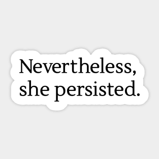 nevertheless2 Sticker